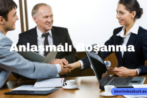 Anlaşmalı Boşanma Avukatı