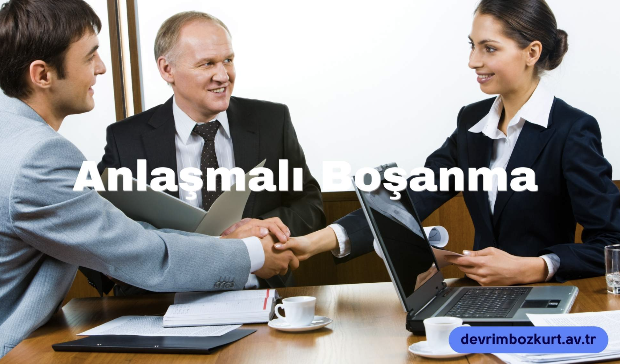 Anlaşmalı Boşanma Avukatı
